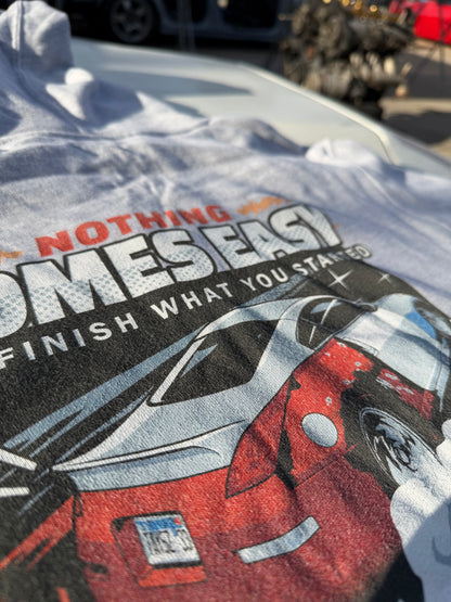 Nothing Comes Easy Hoodie