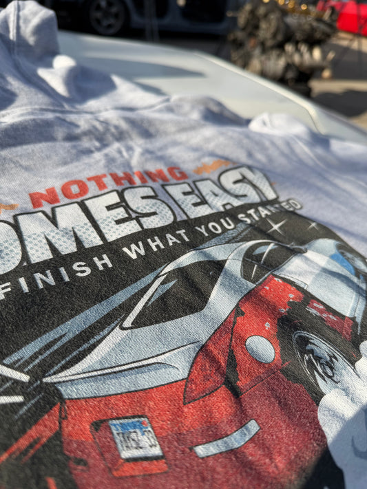 Nothing Comes Easy Hoodie